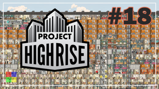 Project-Highrise-прохождение-18-Следующий-этаж