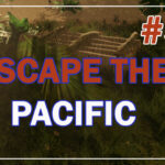 Escape The Pacific Прохождение #52 ♦ ПЛОТ ♦