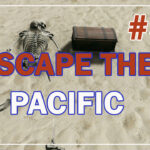 Escape The Pacific Прохождение #54 ♦ ТАЙНА МЕРТВЕЦА ♦